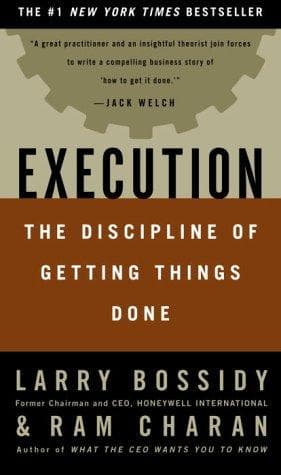 Execution The Discipline of Getting Things Done by Larry Bossidy, book cover