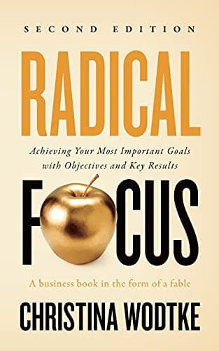 Radical Focus by Christina Wodtke, book cover